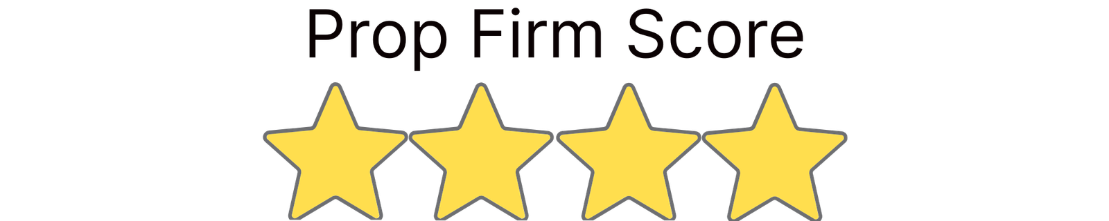 propfirmscore-4-stars