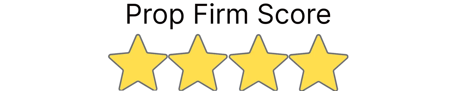 propfirmscore-4-stars